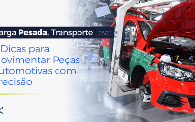 Carga Pesada, Transporte Leve: 5 Dicas para Movimentar Peças Automotivas com Precisão