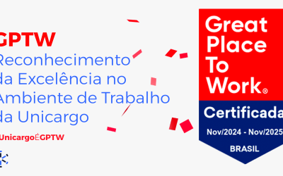 GPTW Reconhecimento da Excelência no Ambiente de Trabalho da Unicargo